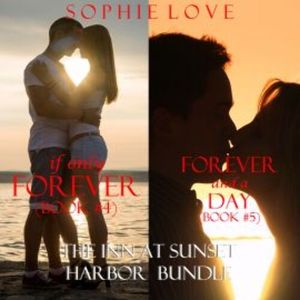 The Inn at Sunset Harbor bundle: If Only Forever (#4) and Forever, Plus One (#5), Sophie Love
