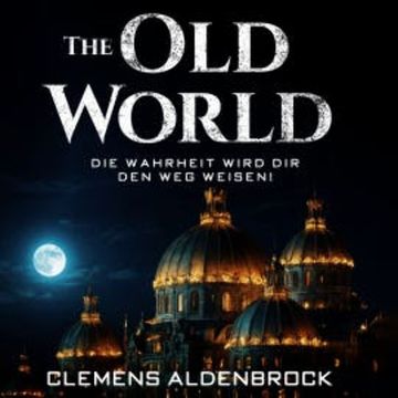 The Old World 2 audiobook, Clemens Aldenbrock