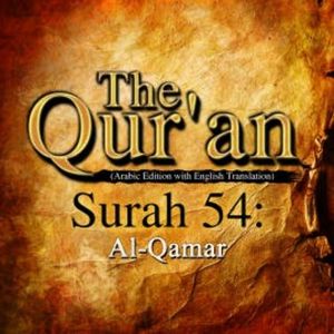 The Qur'an (Arabic Edition with English Translation) - Surah 54 - Al-Qamar, Traditional