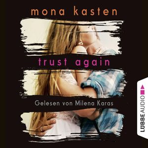 Trust Again (Again-Reihe 2), Mona Kasten