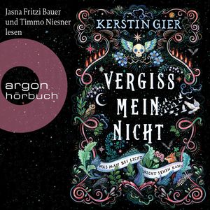 Vergissmeinnicht - Was man bei Licht nicht sehen kann (Ungekürzt), Kerstin Gier