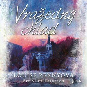 Vražedný chlad, Louise Pennyová