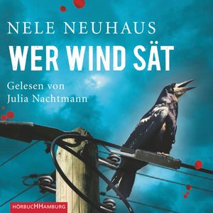 Wer Wind sät, Nele Neuhaus