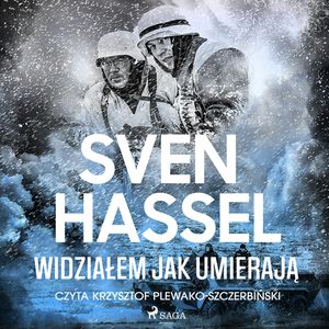Widziałem jak umierają, Sven Hassel