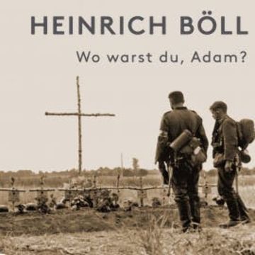 Wo warst du, Adam? audiobook, Heinrich Böll