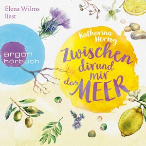 Zwischen dir und mir das Meer, Katharina Herzog