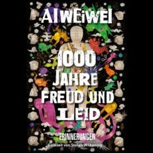 1000 Jahre Freud und Leid, Ai Weiwei