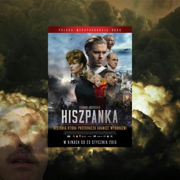 #133 - KINOWA KATASTROFA, CZYLI "HISZPANKA" PO LATACH audiobook, Mateusz Płocha, Szymon Żurawski