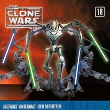 16: Grievous' Hinterhalt / Der Deserteur audiobook, N.N.