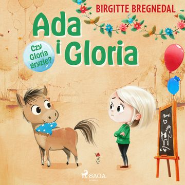Ada i Gloria 4: Czy Gloria gryzie?, Birgitte Bregnedal