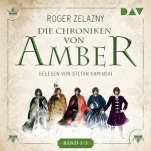 Band 1-5 - Die Chroniken von Amber (Ungekürzt), Roger Zelazny