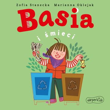 Basia i śmieci audiobook, Zofia Stanecka