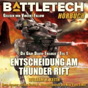 BattleTech - Entscheidung am Thunder Rift audiobook, William H. Keith Jr.