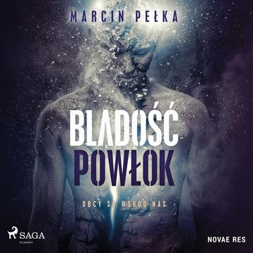 Bladość powłok audiobook, Marcin Pełka