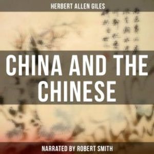 China and the Chinese, Herbert Allen Giles
