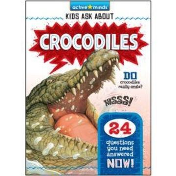 Crocodiles - Active Minds: Kids Ask About (Unabridged) audiobook, Irene Trimble