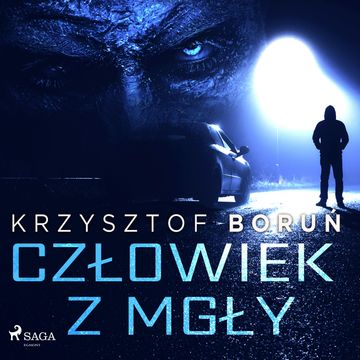 Człowiek z mgły audiobook, Krzysztof Boruń