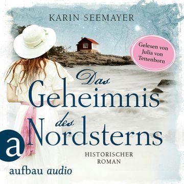 Das Geheimnis des Nordsterns audiobook, Karin Seemayer