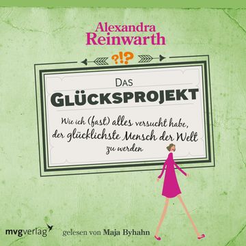 Das Glücksprojekt audiobook, Alexandra Reinwarth