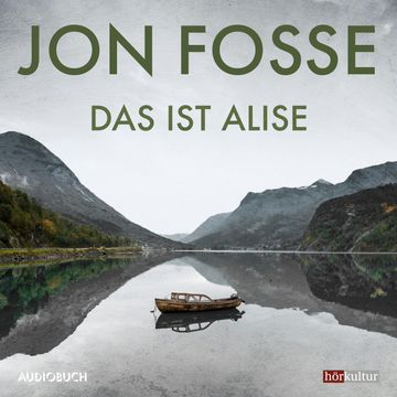 Das ist Alise audiobook, Jon Fosse