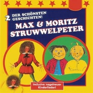 Der Struwwelpeter / Max & Moritz audiobook, Heinrich Hoffmann