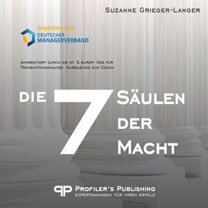Die 7 Säulen der Macht, Suzanne Grieger-Langer