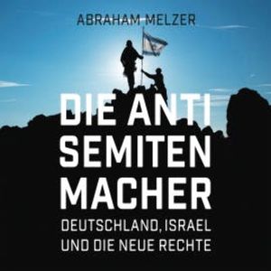Die Antisemitenmacher, Abraham Melzer