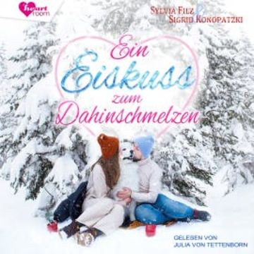 Ein Eiskuss zum Dahinschmelzen audiobook, Sigrid Konopatzki
