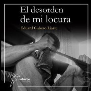 El desorden de mi locura audiobook, Eduard Cubero Liarte