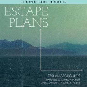 Escape Plans (Unabridged) audiobook, Teri Vlassopoulos