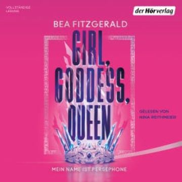 Girl, Goddess, Queen: Mein Name ist Persephone, Bea Fitzgerald