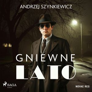 Gniewne lato, Andrzej Szynkiewicz