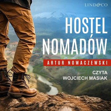 Hostel nomadów audiobook, Artur Nowaczewski
