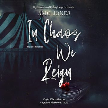 In Chaos We Reign . Midnight Mayhem. Tom 4 audiobook, Amo Jones