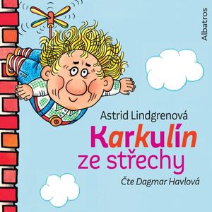 Karkulín ze střechy, Astrid Lindgrenová