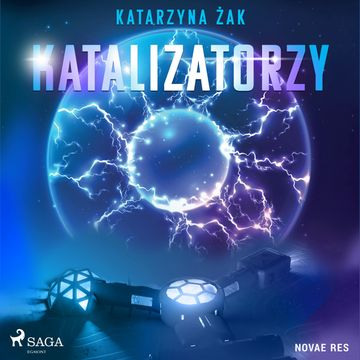 Katalizatorzy audiobook, Katarzyna Żak