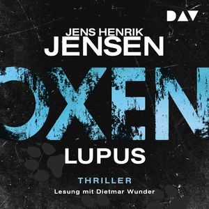 Lupus - Oxen, Band 4 (Ungekürzt), Jens Henrik Jensen