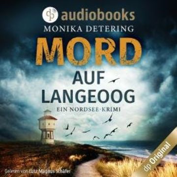 Mord auf Langeoog - Ein Nordsee-Krimi (Ungekürzt) audiobook, Monika Detering