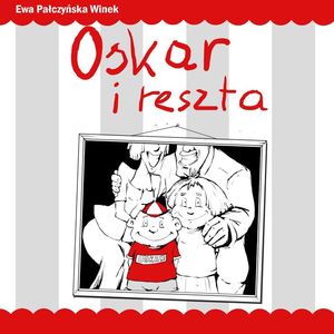 Oskar i reszta, Ewa Pałczyńska-Winek