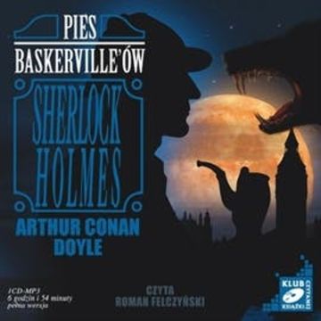 Pies Baskerville'ów audiobook, Arthur Conan Doyle