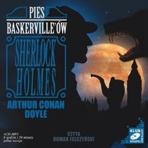Pies Baskerville'ów, Arthur Conan Doyle