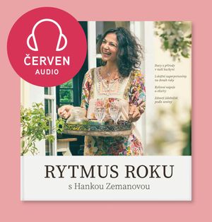 Rytmus roku s Hankou Zemanovou - Červen, Hana Zemanová