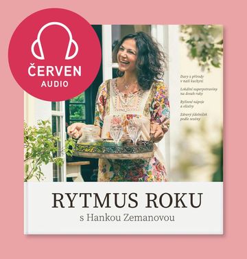 Rytmus roku s Hankou Zemanovou - Červen audiobook, Hana Zemanová