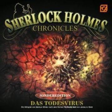 Sherlock Holmes Chronicles, Sonderedition: Das Todesvirus audiobook, James A. Brett, Markus Winter