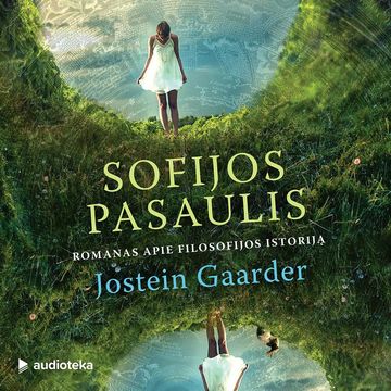 SOFIJOS PASAULIS. Romanas apie filosofijos istoriją, Jostein Gaarder