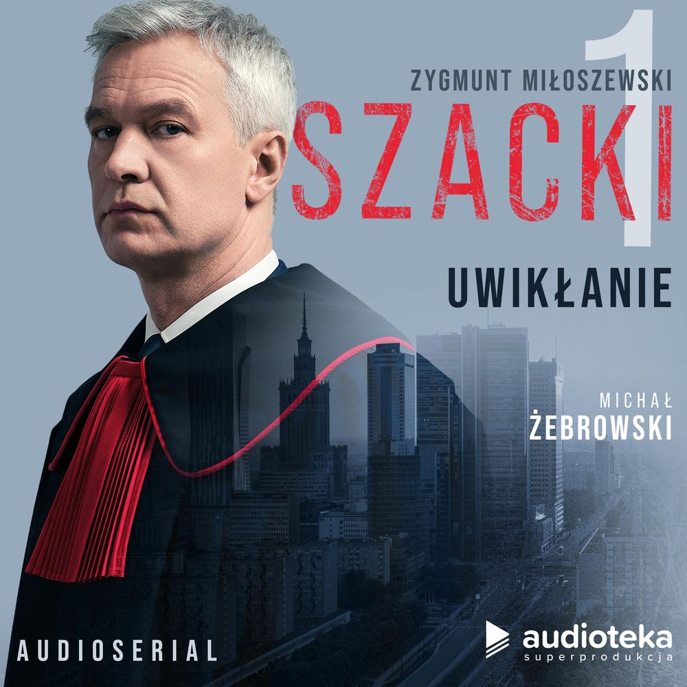 Okładka książki Szacki. Część 1: Uwikłanie. Audioserial