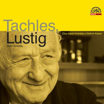 Tachles, Lustig audiobook, Karel Hvížďala