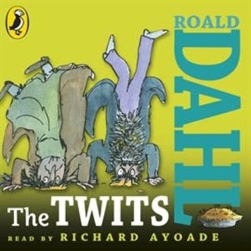 The Twits audiobook, Roald Dahl