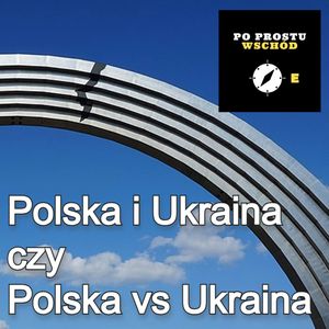 Trudne chwile: Polska i Ukraina, Piotr Pogorzelski