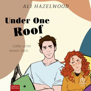 Under One Roof audiobook, Ali Hazelwood.